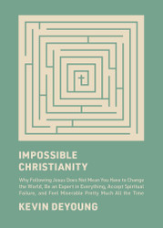 Impossible Christianity