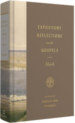 Expository Reflections on the Gospels Volume 3: Mark