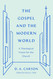 The Gospel and the Modern World: A Theological Vision for the Church