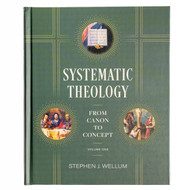 Systematic Theology Volume One: From Canon to Concept (Volume 1)
