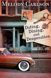 Dating Dining and Desperation (A Dear Daphne Novel)