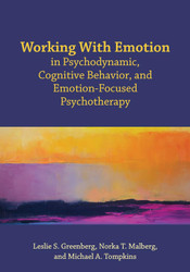 Working With Emotion in Psychodynamic Cognitive Behavior and
