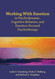 Working With Emotion in Psychodynamic Cognitive Behavior and
