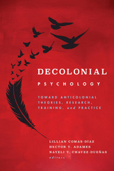 Decolonial Psychology: Toward Anticolonial Theories Research Training