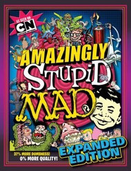 Amazingly Stupid MAD Expanded Edition