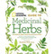 National Geographic Guide to Medicinal Herbs: The World's Most