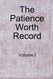 The Patience Worth Record: Volume I