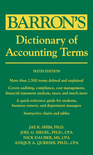 Dictionary of Accounting Terms (Barron's Business Dictionaries)