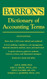 Dictionary of Accounting Terms (Barron's Business Dictionaries)