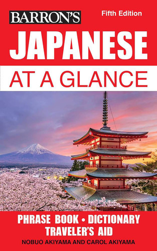 Japanese at a Glance (Barron's Foreign Language Guides)