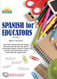 Spanish for Educators: with Online Audio