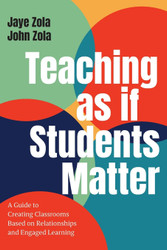 Teaching as If Students Matter
