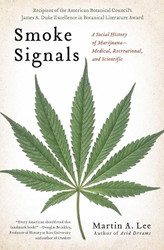 Smoke Signals: A Social History of Marijuana - Medical Recreational
