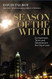 Season of the Witch: Enchantment Terror and Deliverance in the City