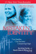 Mistaken Identity: Two Families One Survivor Unwavering Hope