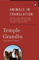 Animals in Translation: Using the Mysteries of Autism to Decode