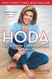 Hoda: How I Survived War Zones Bad Hair Cancer and Kathie Lee