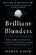 Brilliant Blunders: From Darwin to Einstein - Colossal Mistakes by