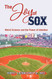 The Joy of Sox: Weird Science and the Power of Intention: Sports