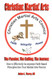 Christian Martial Arts: The Passion The Calling The Journey