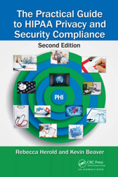 The Practical Guide to HIPAA Privacy and Security Compliance