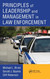 Principles of Leadership and Management in Law Enforcement