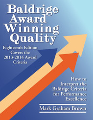 Baldrige Award Winning Quality - 18th Edition