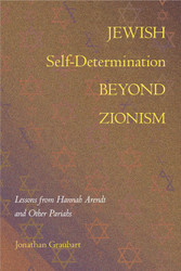 Jewish Self-Determination beyond Zionism: Lessons from Hannah Arendt