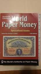 Standard Catalog of World Paper Money: Specialized Issues