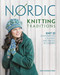 Nordic Knitting Traditions: Knit 25 Scandinavian Icelandic and Fair