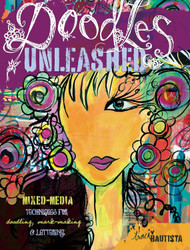 Doodles Unleashed: Mixed-Media Techniques for Doodling Mark-Making &