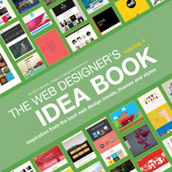 Web Designer's Idea Book Volume 4: Inspiration from the Best Web