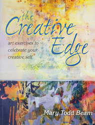 The Creative Edge: Art Exercises to Celebrate Your Creative Self