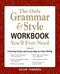 The Only Grammar & Style Workbook You'll Ever Need