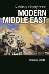 A Military History of the Modern Middle East