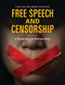Free Speech and Censorship: A Documentary and Reference Guide