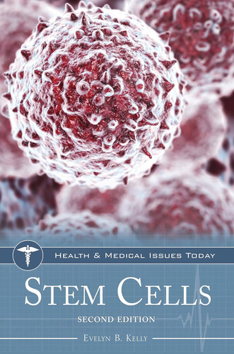 Stem Cells (Health and Medical Issues Today)