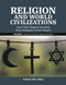 Religion and World Civilizations: How Faith Shaped Societies from