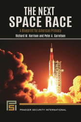 The Next Space Race: A Blueprint for American Primacy