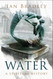 Water: A Spiritual History