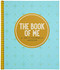 The Book of Me (Autobiographical Journal)