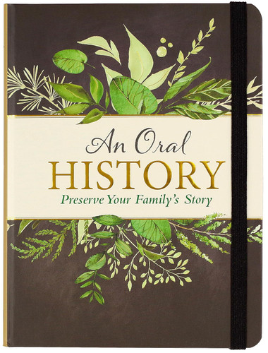 An Oral History: Preserve Your Family's Story