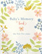 Baby's Memory Book (Deluxe Cloth-bound edition)