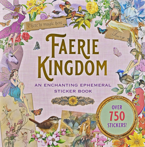 Faerie Kingdom Sticker Book (over 750 stickers)