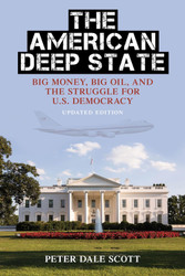 The American Deep State: Big Money Big Oil and the Struggle for U.S.