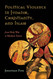 Political Violence in Judaism Christianity and Islam: From Holy War