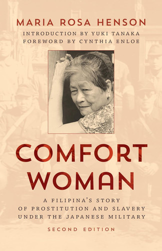 Comfort Woman: A Filipina's Story of Prostitution and Slavery under