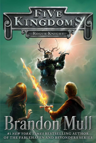 Rogue Knight (2) (Five Kingdoms)