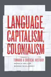 Language Capitalism Colonialism: Toward a Critical History
