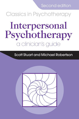 Interpersonal Psychotherapy A Clinician's Guide